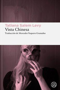 Vista  Chinesa  |  Tatiana  Salem  Levy